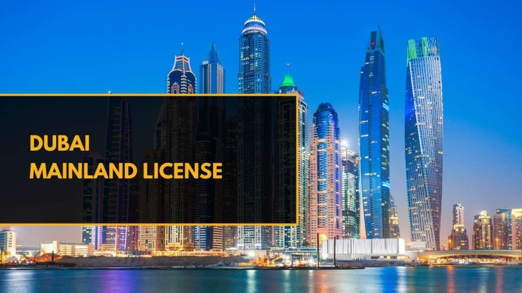 Dubai mainland license