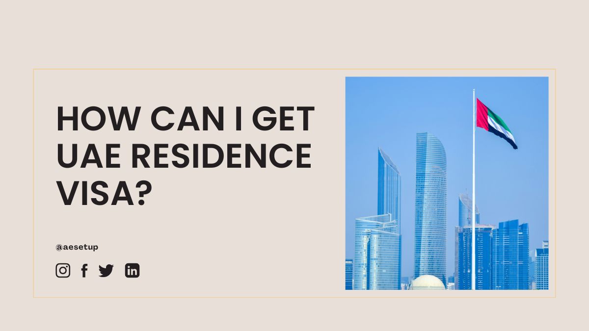 How to Get UAE Residence Visa in 2026