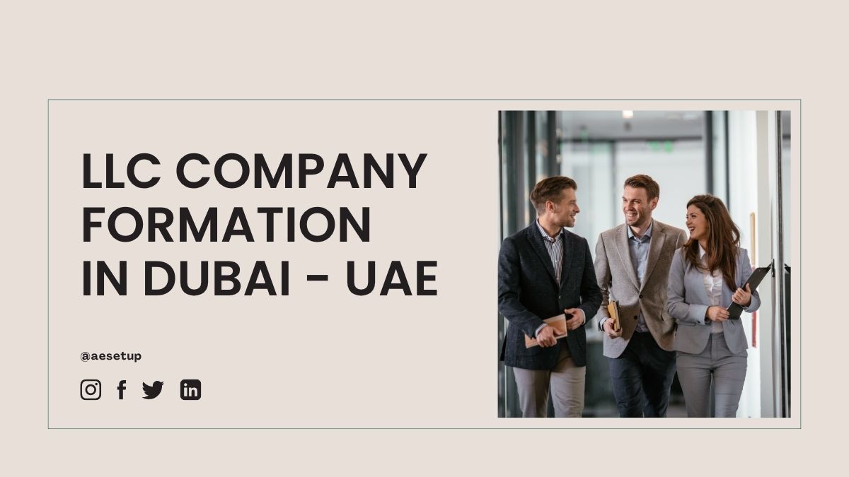 LLC Company Formation in Dubai, UAE
