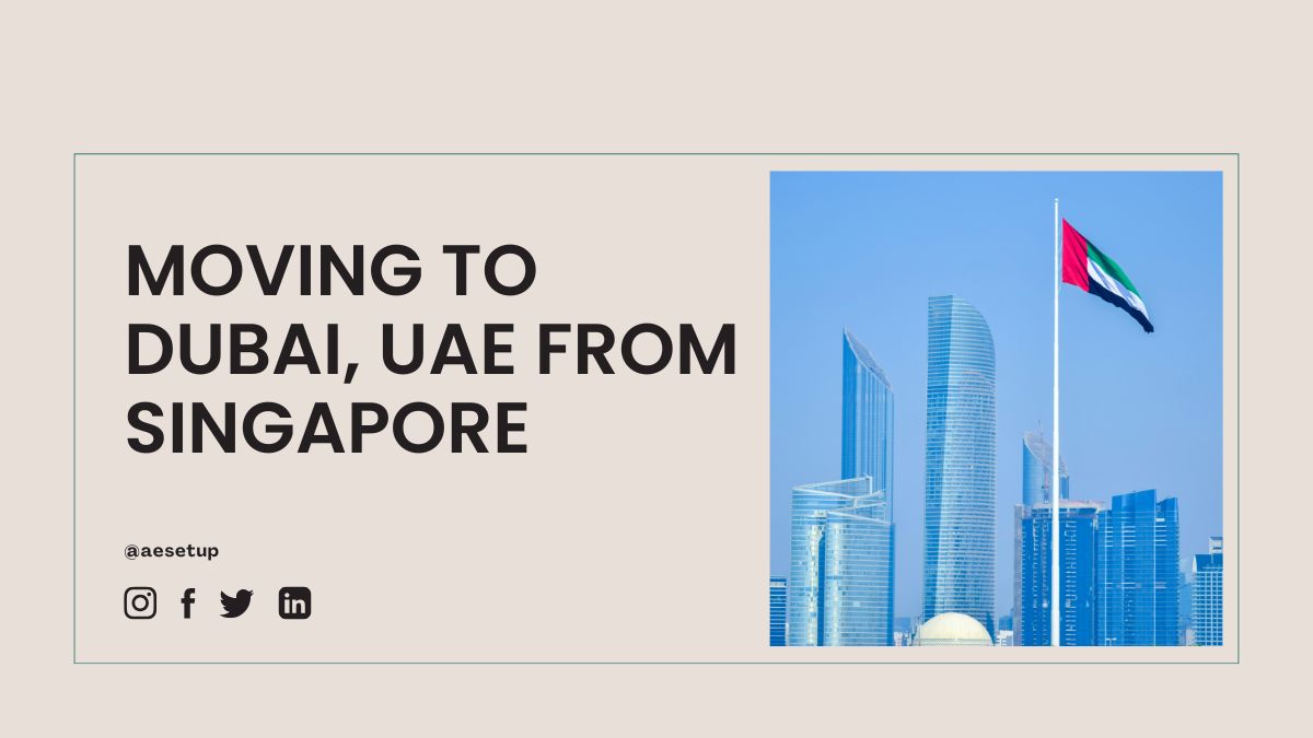 Moving to Dubai from Singapore