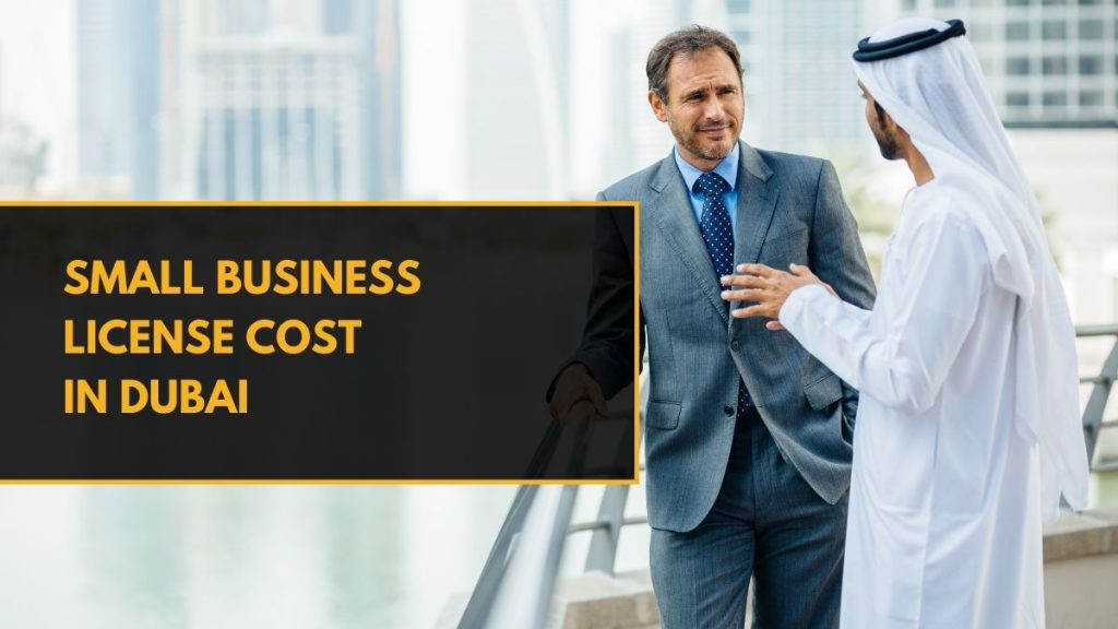 Small Business License Cost in Dubai