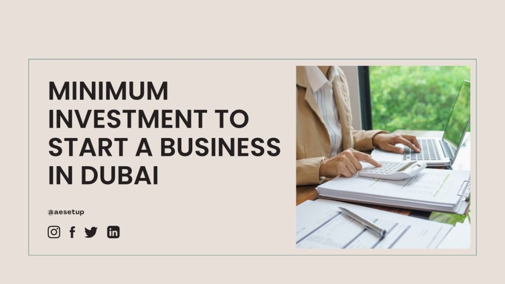 Minimum Investment to Start a Business in Dubai