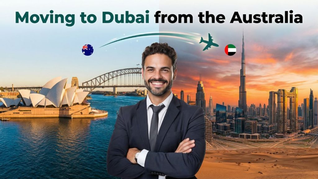 Moving to Dubai from the Australia