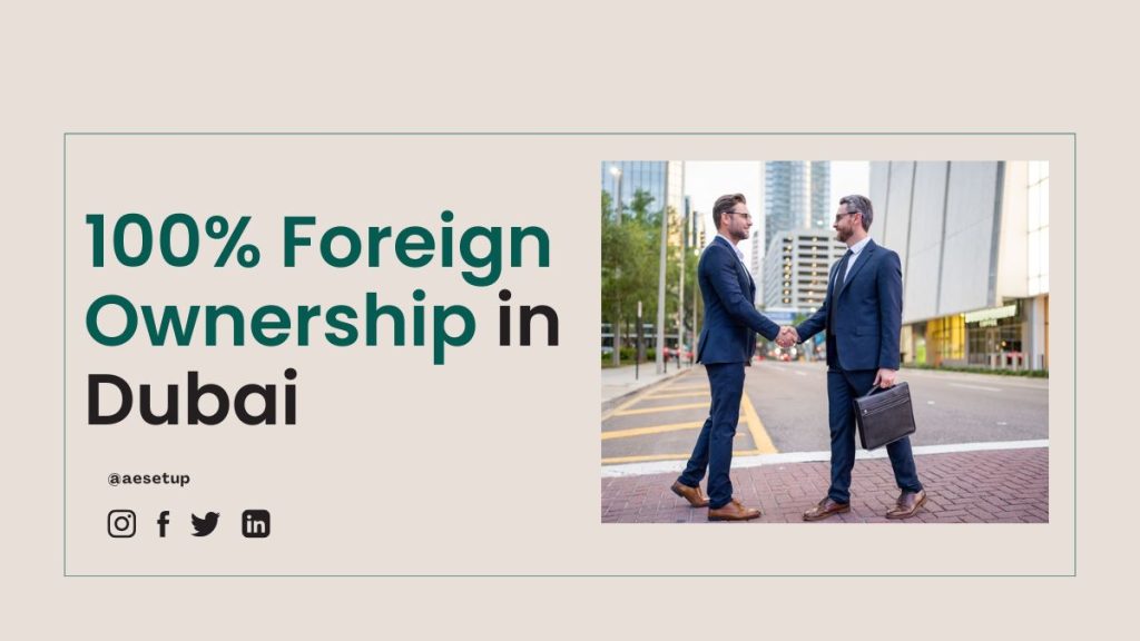 100% foreign ownership in Dubai mainland