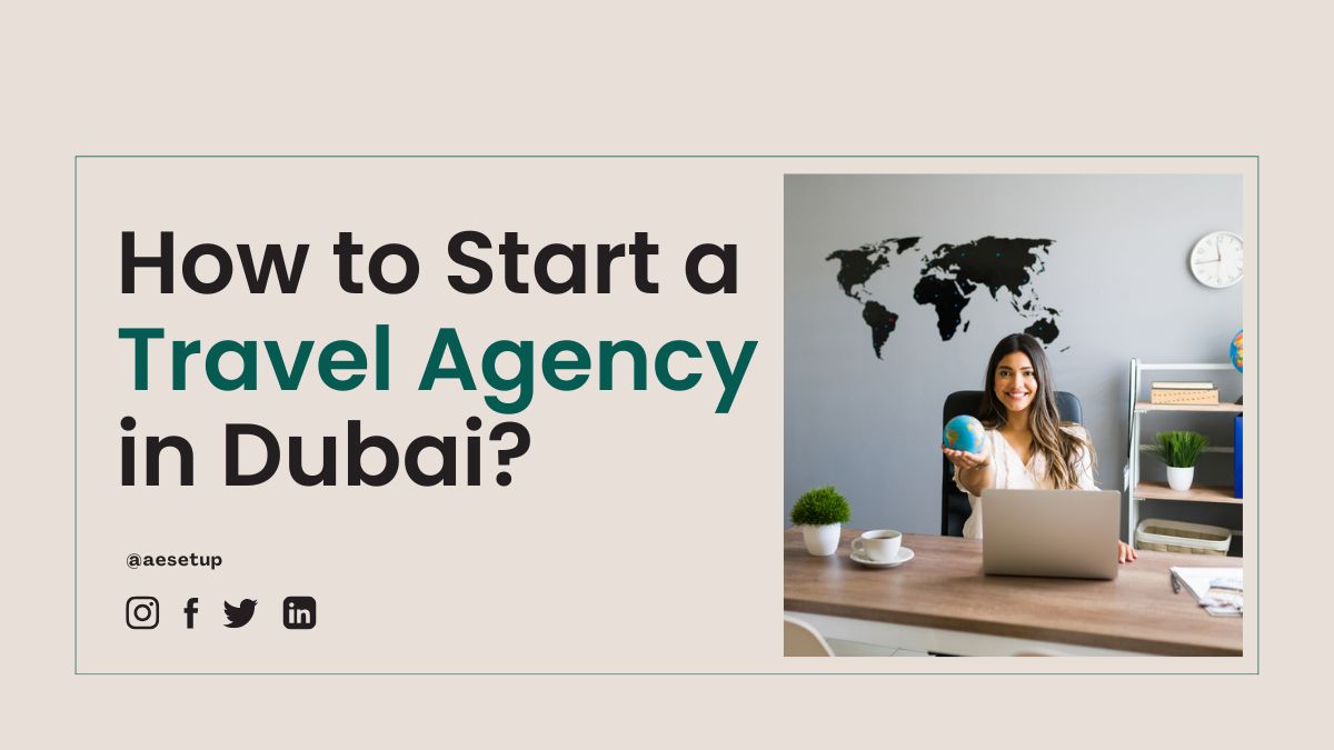 Start a Travel Agency in Dubai