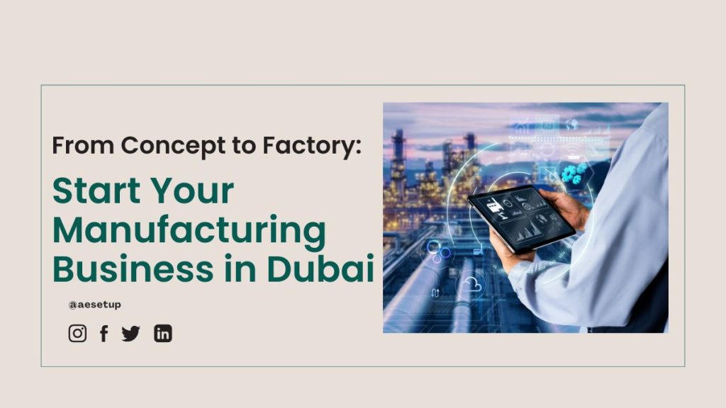 manufacturing business in Dubai