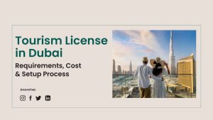 Tourism License in Dubai, UAE