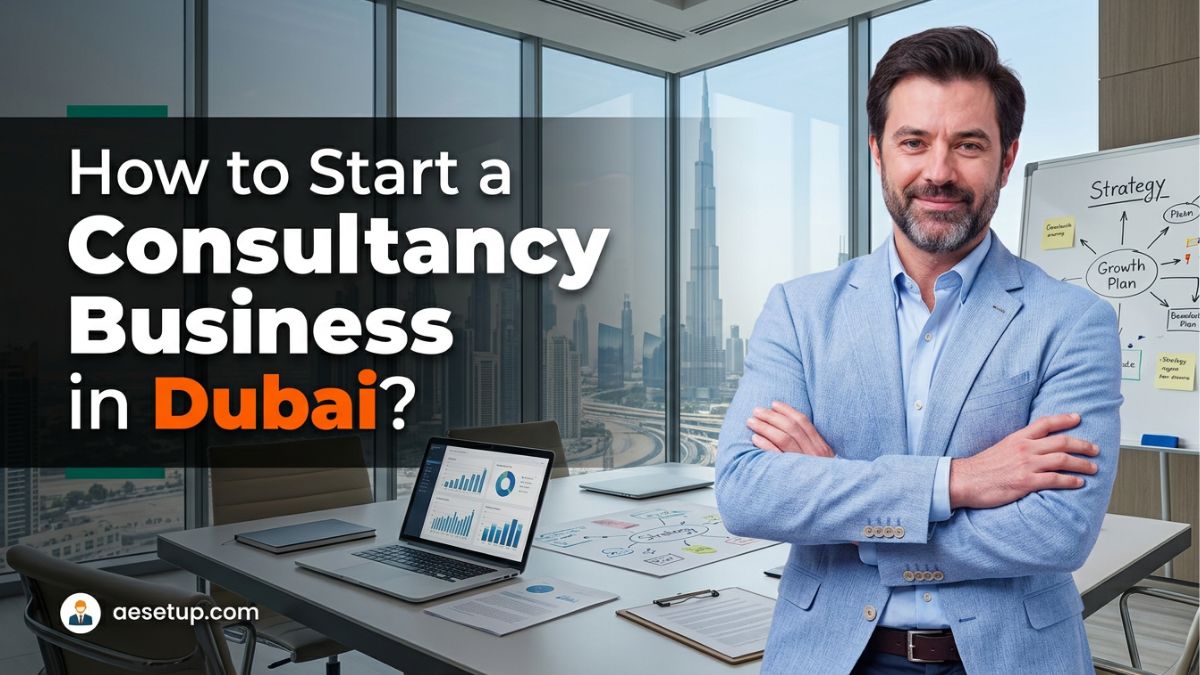 How to Start a Consultancy Business in Dubai