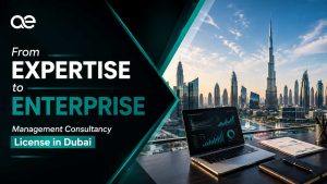 How to Get a Management Consultancy License in Dubai