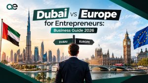 Is Dubai better than Europe for entrepreneurs?